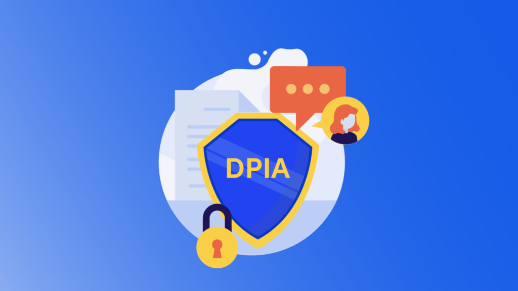 When is a Data Protection Impact Assessment (DPIA) required?